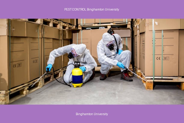 PEST CONTROL Binghamton University